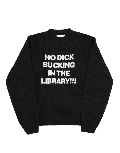 Джемпер NO DICK SUCKING IN THE LIBRARY